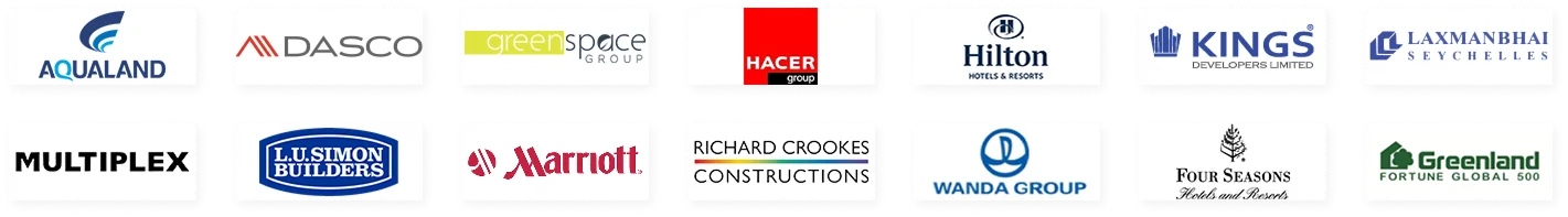 Our Trusted Clients - Aqualand, DASCO, Greenspace, Hacer, Hilton, Kings, Laxmanbhai, Multiplex, Lusimon Builders, Marriott, Richard Crookes, Wanda Group, Four Seasons, Greenland